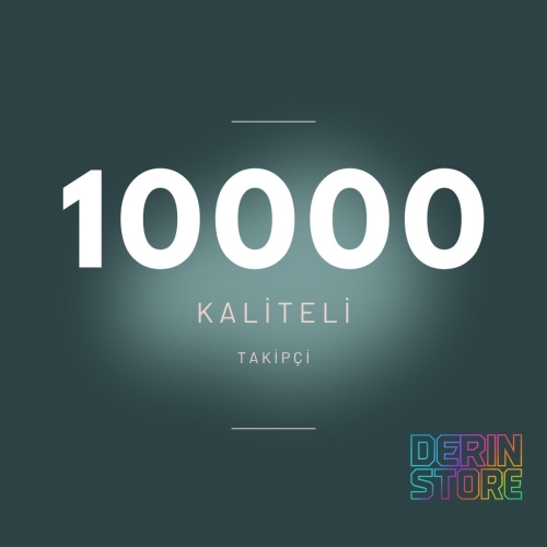  KALİTELİ 10000 TAKİPÇİ  30 GÜN GARANTİLİ